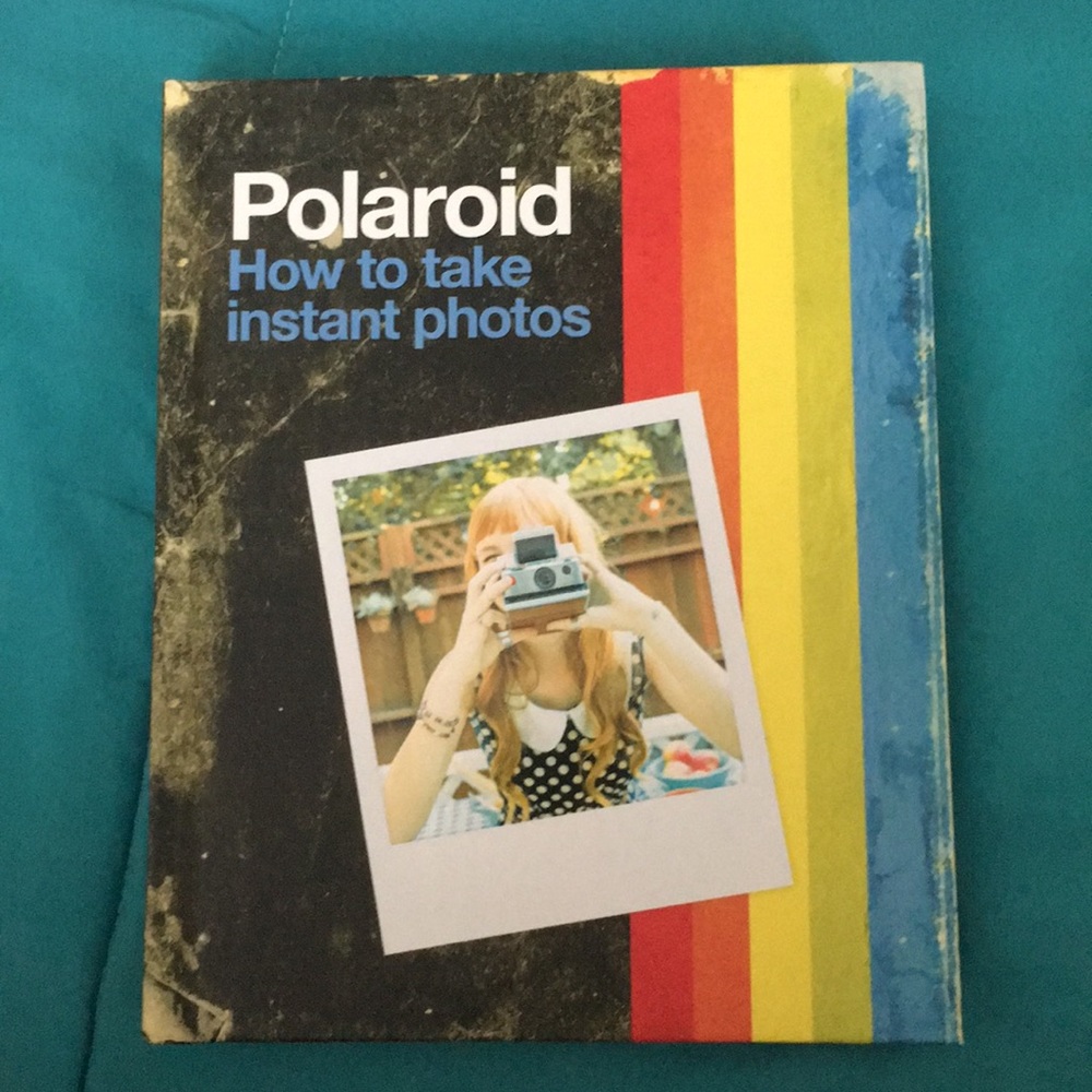 Polaroid: how to take instant photos book